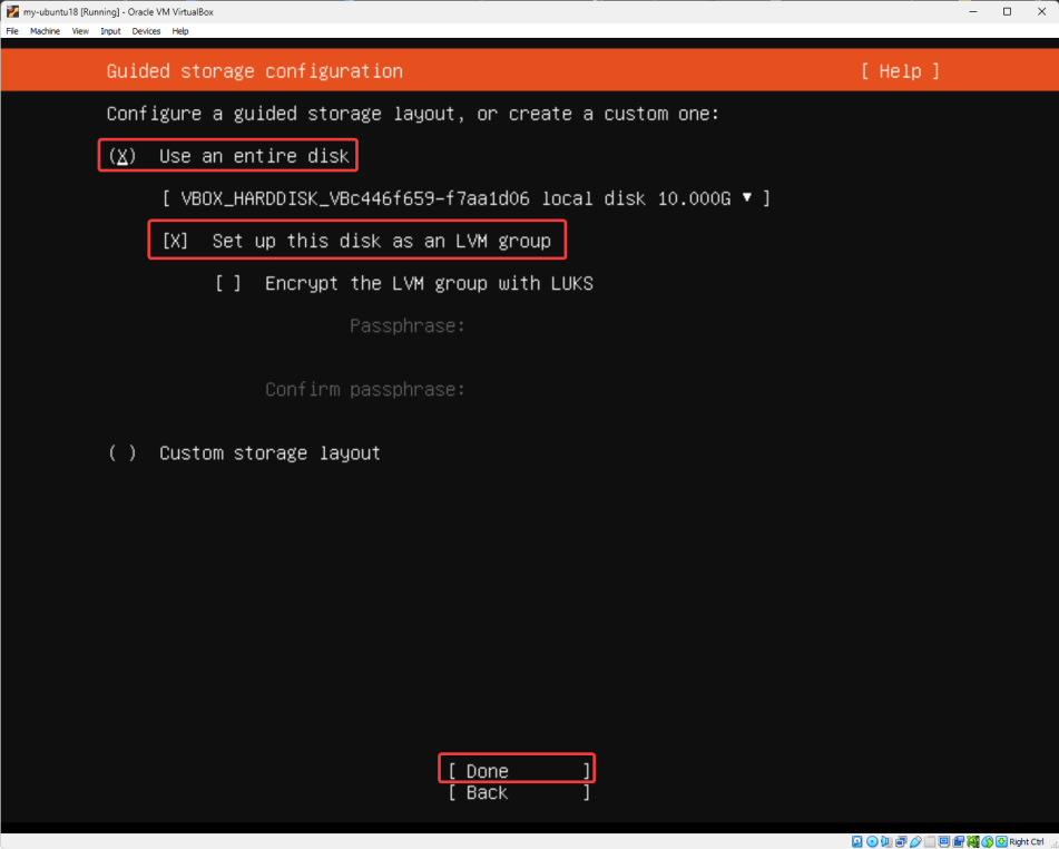 Visual showing We will let the VM to install on the given space we give it at the beginning, just press Done: