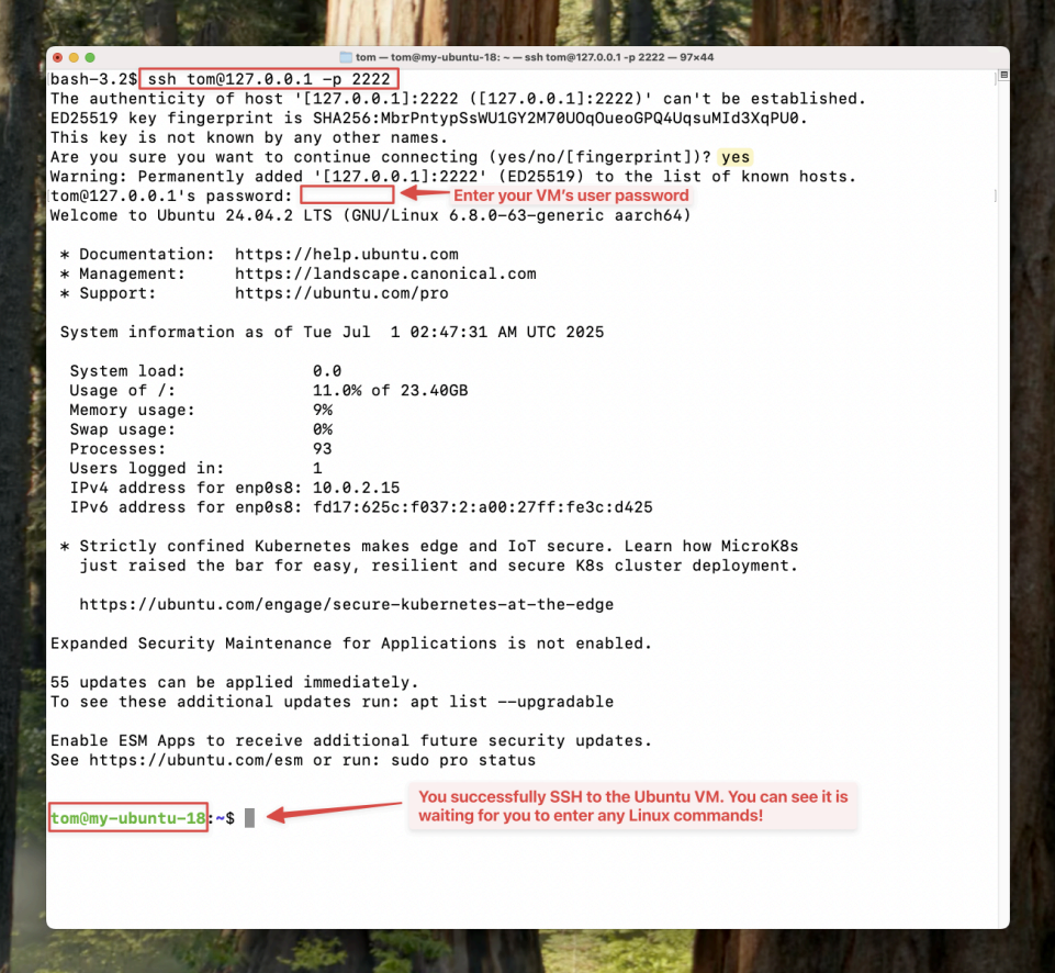 Visual showing You should now be prompted for your VM user's password, and upon entering it, you will have an SSH session running in your virtual machine.