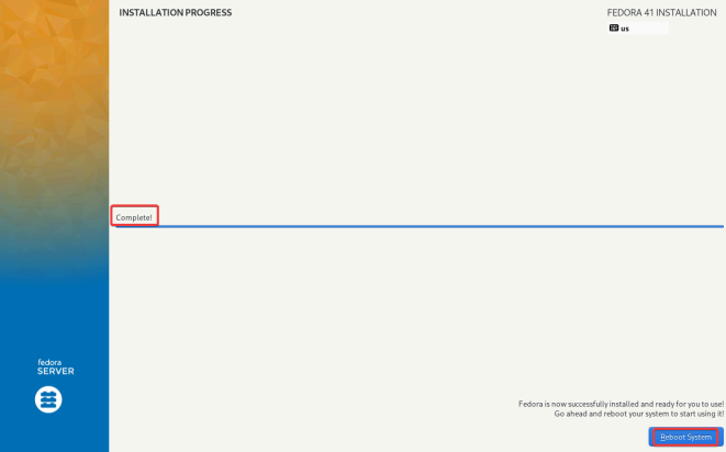 Visual showing After the installation completion, you can reboot the Fedora VM: