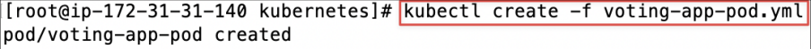 Screenshot illustrating kubectl create -f voting-app-pod.yml