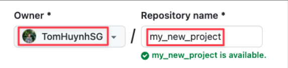 Screenshot illustrating Type a short, memorable name for your repository. For example, "my_new_project".