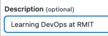 Screenshot illustrating Optionally, add a description of your repository. For example, "Learning DevOps at RMIT"