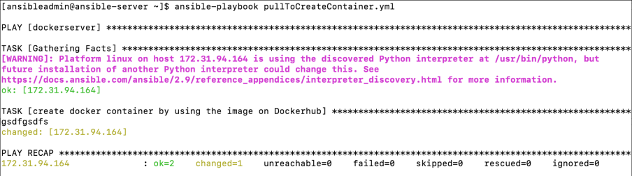 Screenshot illustrating ansible-playbook pullToCreateContainer.yml (1 of 2)